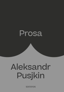 Aleksandr Pusjkin Prosa